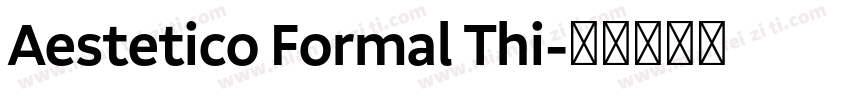 Aestetico Formal Thi字体转换